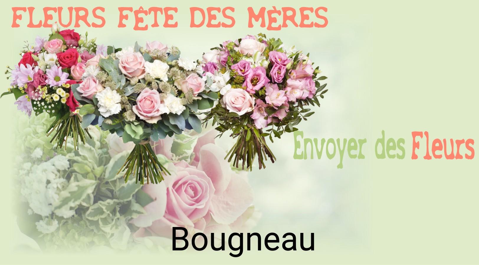 Bouquet de Fête des Mères livré à Bougneau